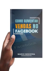 Como aumentar vendas no Facebook E-book