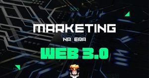 marketing na era web 3.0